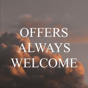 Offers Always Welcome!